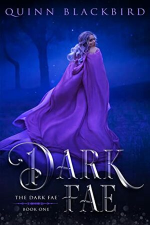 Dark Fae by Quinn Blackbird