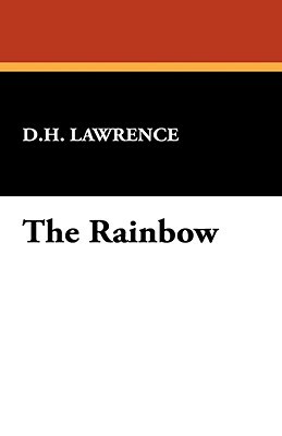 The Rainbow by D. H. Lawrence