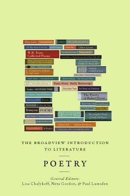 The Broadview Introduction to Literature: Poetry by Lisa Chalykoff, Neta Gordon, Paul Lumsden