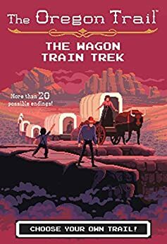 The Wagon Train Trek by Jesse Wiley