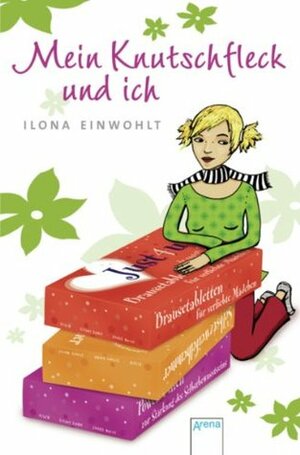 Mein Knutschfleck und ich by Constanze Guhr, Ilona Einwohlt