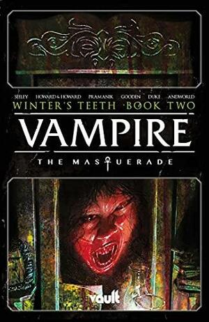 Vampire: The Masquerade Vol. 2: The Mortician's Army by Tini Howard, Blake Howard, Tim Seeley