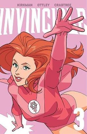 Invincible Volume 3 by Robert Kirkman