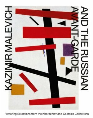 Kazimir Malevich and the Russian Avant-Garde by Kazimir Malevich