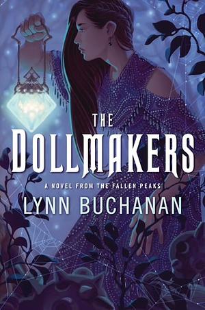 The Dollmakers by Lynn Buchanan