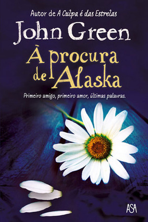 À Procura de Alaska by John Green