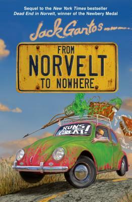 From Norvelt to Nowhere by Jack Gantos