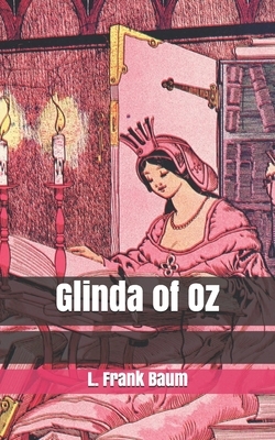 Glinda of Oz by L. Frank Baum