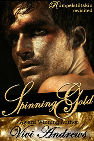 Spinning Gold by Vivi Andrews