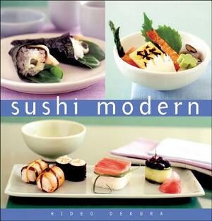 Sushi Modern by Hideo Dekura
