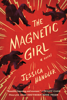 The Magnetic Girl by Jessica Handler