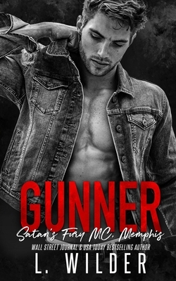 Gunner: Satan's Fury MC- Memphis by L. Wilder