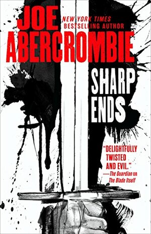 Sharp Ends: Stories from the World of the First Law by Joe Abercrombie