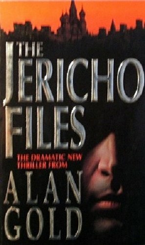 The Jericho Files by Alan Gold