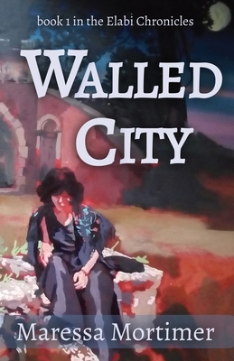 Walled City by Maressa Mortimer