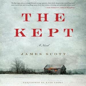 The Kept by James Scott