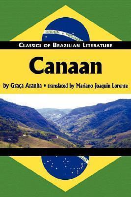 Canaaan by Graça Aranha, Graça Aranha