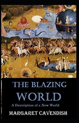 The Blazing World Annotated by Margaret Cavendish