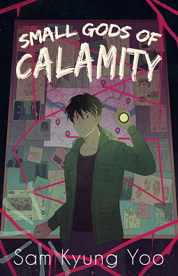 Small Gods of Calamity by Sam Kyung Yoo