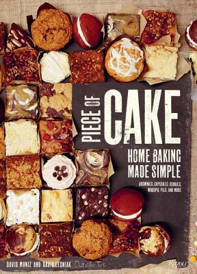 Piece of Cake: Home Baking Made Simple by David Muniz, David Lesniak