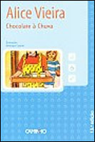 Chocolate à Chuva by Alice Vieira