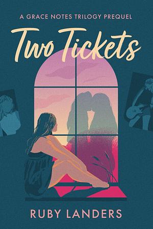 Two Tickets by Ruby Landers