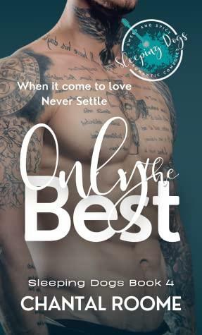 Only the Best by Chantal Roome