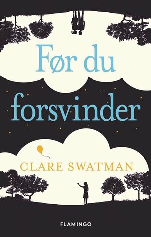 Før du forsvinder by Clare Swatman