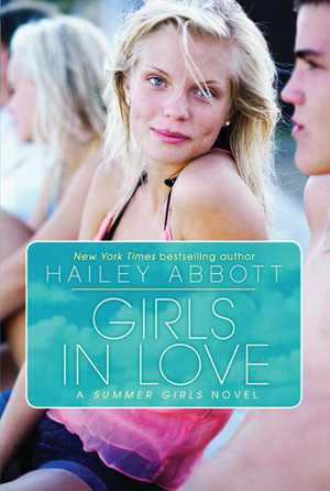 Girls in Love by Hailey Abbott