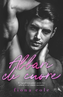 Affari di Cuore by Fiona Cole