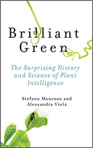 Интелектът на растенията by Stefano Mancuso