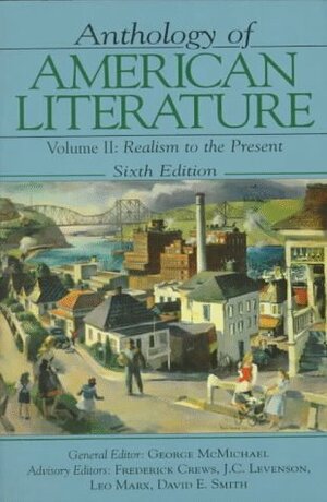 Anthology of American Literature Vol. II: Realism to the Present by David E. Smith
