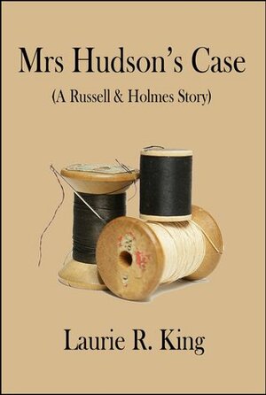 Mrs Hudson's Case by Zoe Elkaim, Bob Difley, Laurie R. King