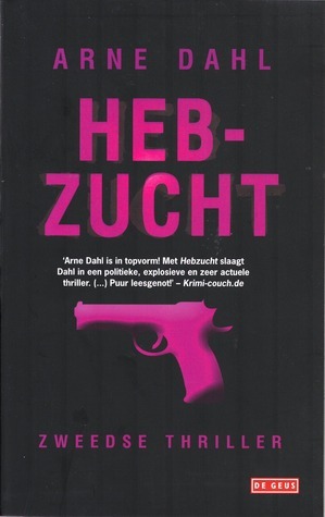 Hebzucht by Arne Dahl, Jasper Popma