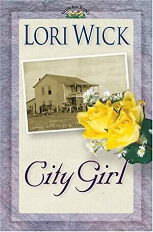 City Girl by Lori Wick