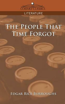 The People That Time Forgot by Edgar Rice Burroughs