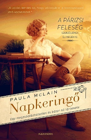 Napkeringő by Paula McLain