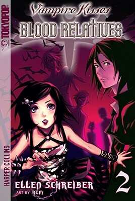 Vampire Kisses: Blood Relatives, Volume II by Ellen Schreiber
