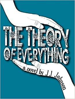 A Teoria de Tudo by J.J. Johnson