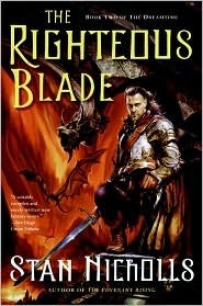 The Righteous Blade: Book Two of The Dreamtime by Stan Nicholls