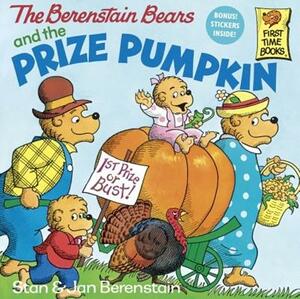 The Berenstain Bears and the Prize Pumpkin by Stan Berenstain