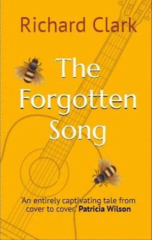 The Forgotten Song: A feel-good summer escape to Greece by Richard Clark, Richard Clark