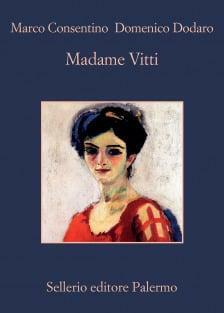 Madame Vitti by Marco Consentino, Marco Consentino, Domenico Dodaro