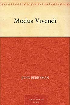 Modus Vivendi by John Berryman