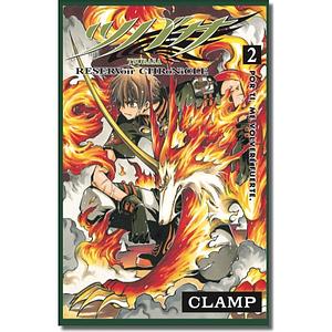 Tsubasa: RESERVoir CHRoNiCLE, Vol. 2 by CLAMP