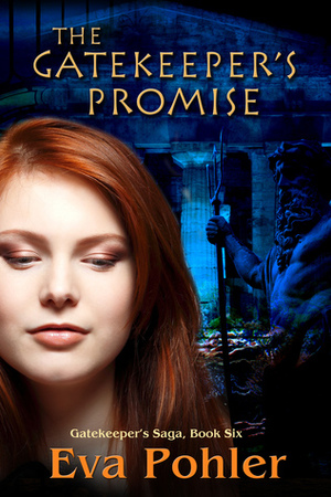 The Gatekeeper's Promise by Eva Pohler