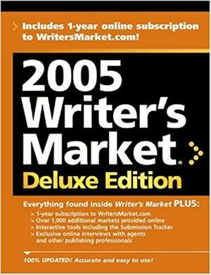 2005 Writer's Market Deluxe Edition by Kathryn Struckel Brogan