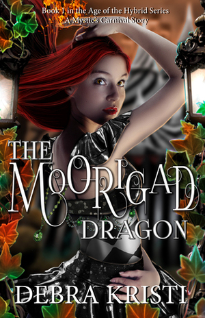 The Moorigad Dragon by Debra Kristi