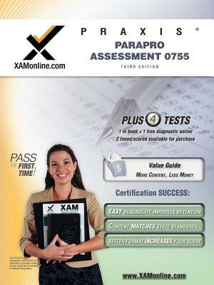 Praxis Parapro Assessment 0755 Teacher Certification Test Prep Study Guide by Sharon A. Wynne