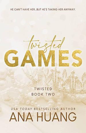 Twisted Games by Ana Huang